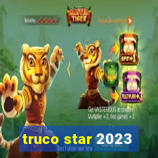 truco star 2023